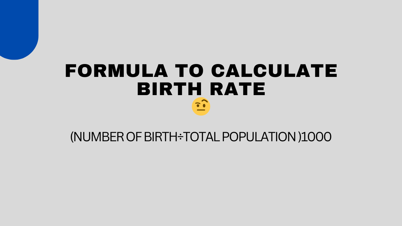 Birth rate definition and formula to calculate the birth rate